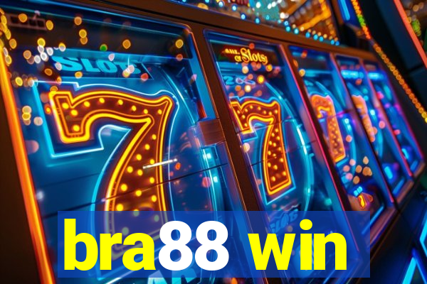 bra88 win