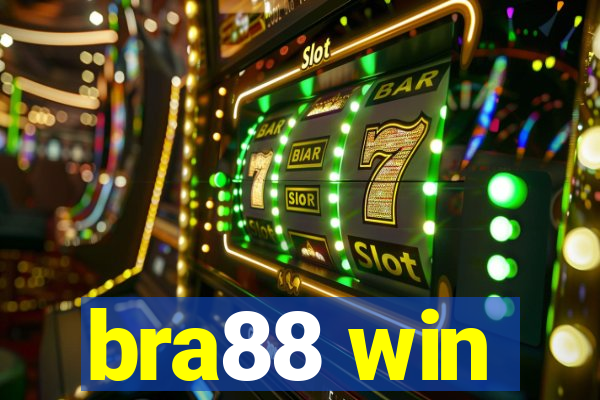 bra88 win