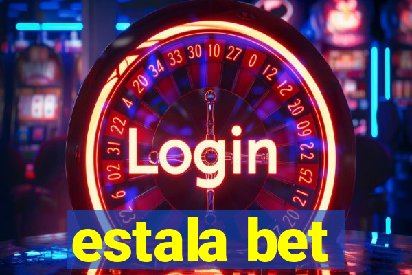 estala bet