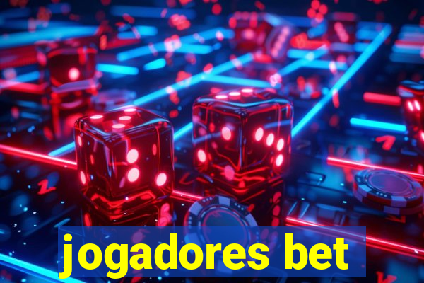 jogadores bet