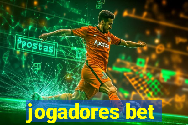 jogadores bet