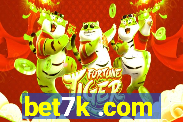 bet7k .com