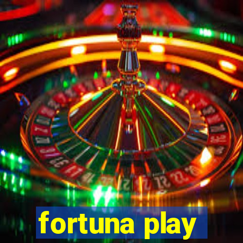 fortuna play