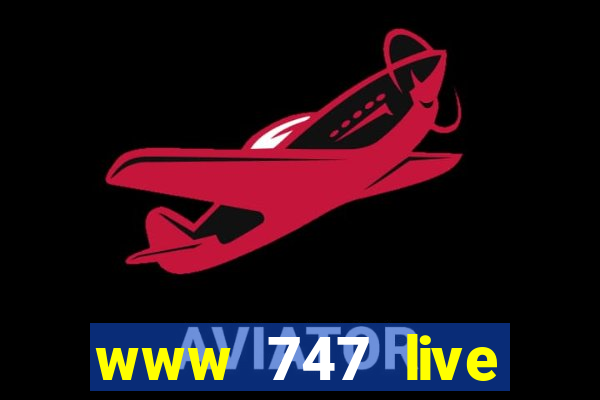 www 747 live casino login