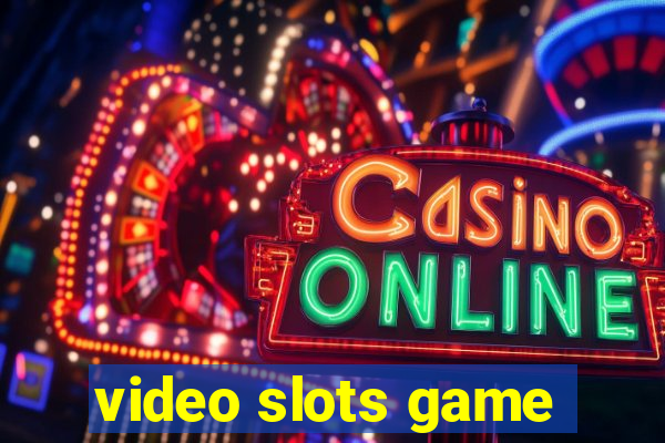 video slots game