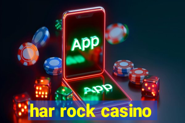 har rock casino