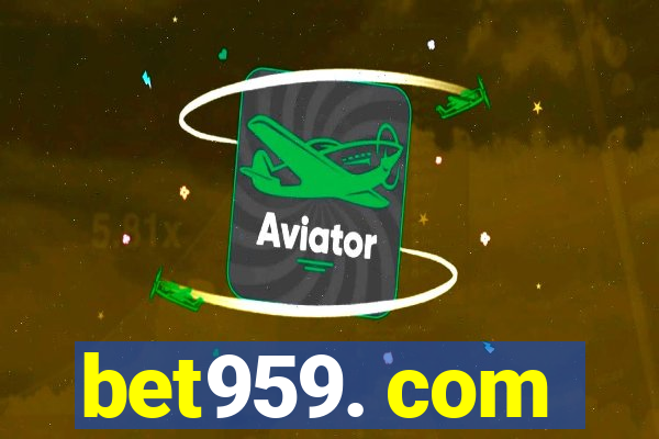 bet959. com