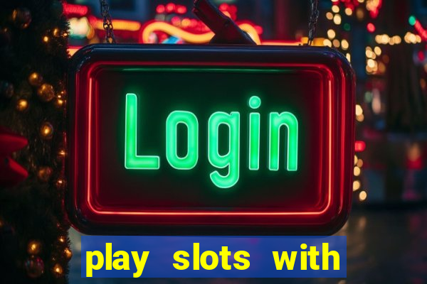 play slots with real money