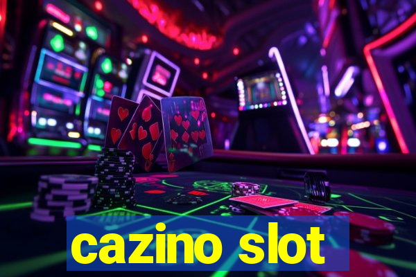 cazino slot