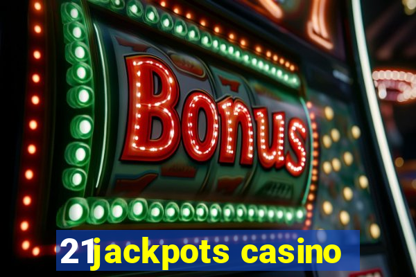 21jackpots casino