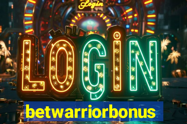 betwarriorbonus