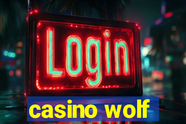 casino wolf