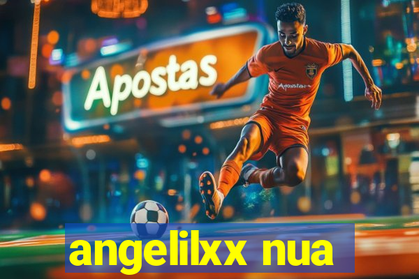 angelilxx nua