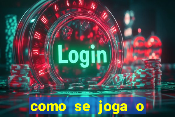 como se joga o fortune tiger