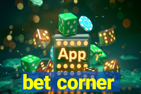 bet corner