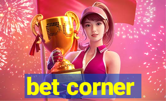 bet corner