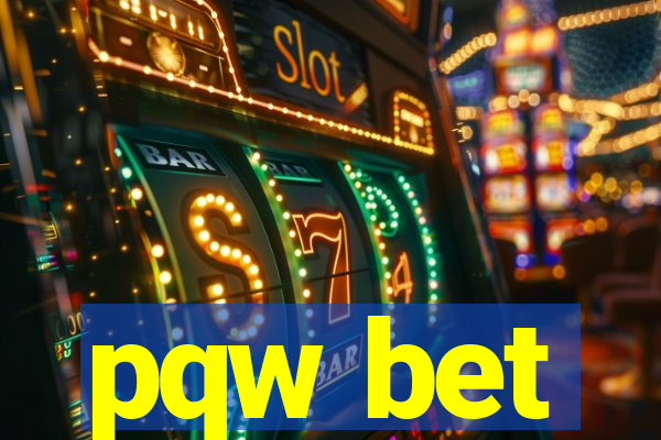 pqw bet