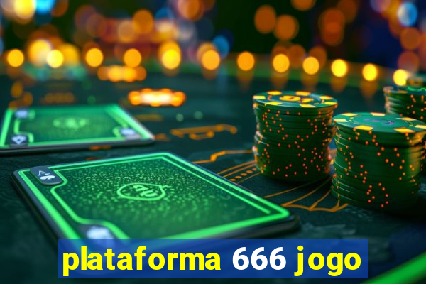 plataforma 666 jogo