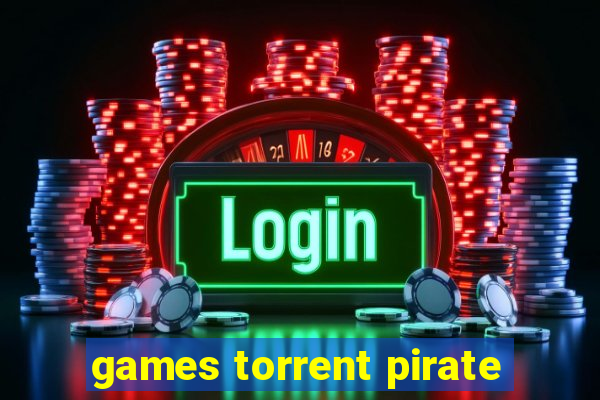 games torrent pirate