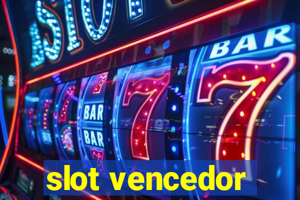 slot vencedor