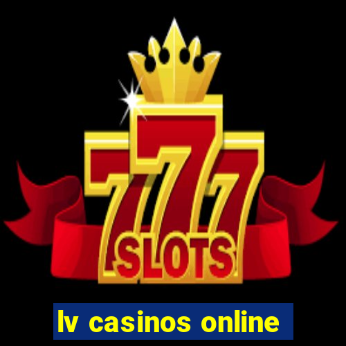 lv casinos online