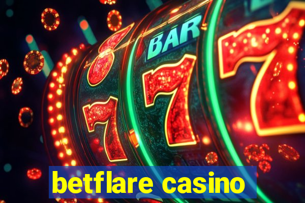 betflare casino