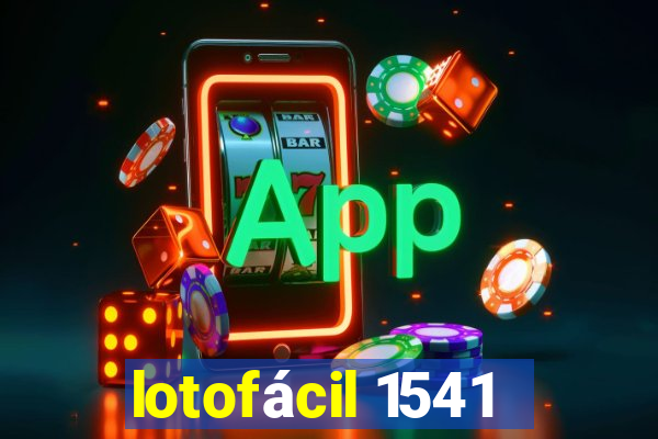 lotofácil 1541