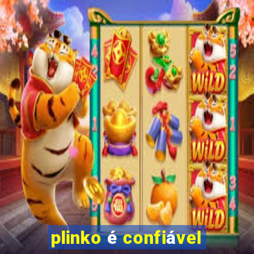 plinko é confiável