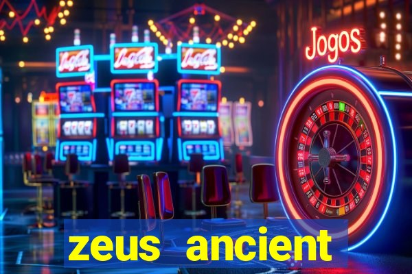 zeus ancient fortunes demo