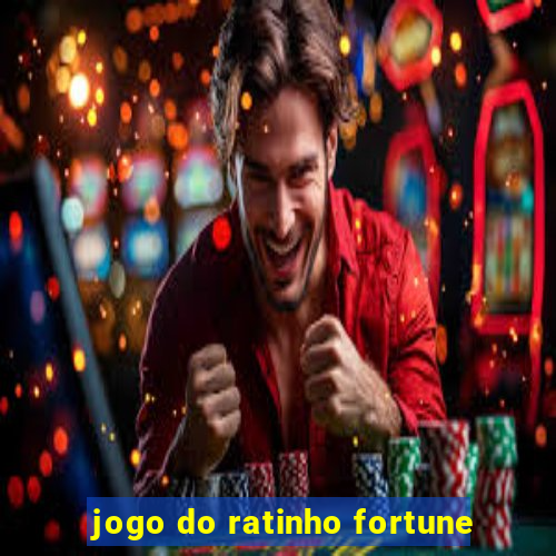 jogo do ratinho fortune