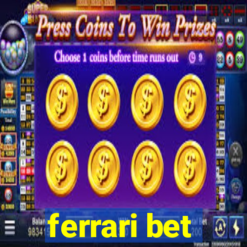 ferrari bet