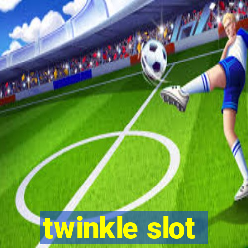 twinkle slot