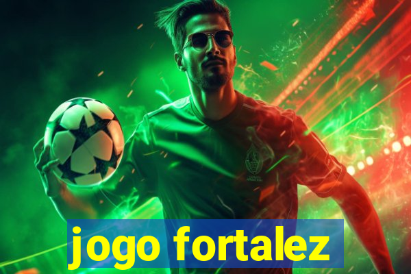 jogo fortalez