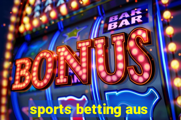 sports betting aus