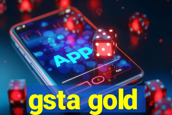 gsta gold