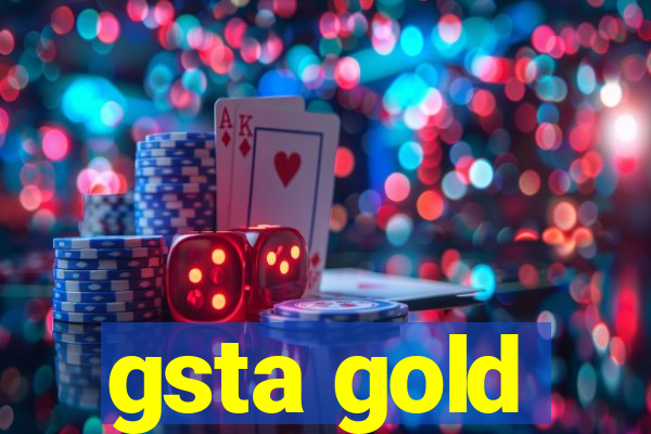 gsta gold