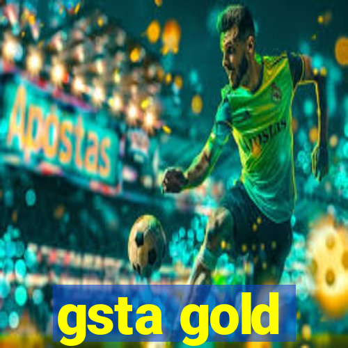 gsta gold