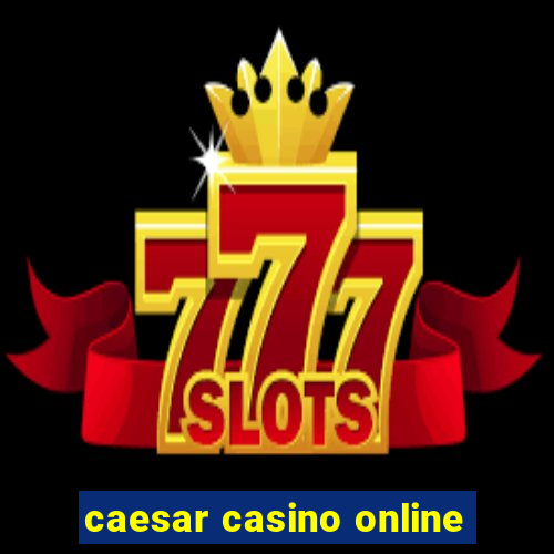 caesar casino online