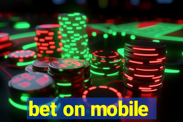 bet on mobile