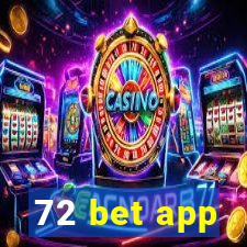 72 bet app