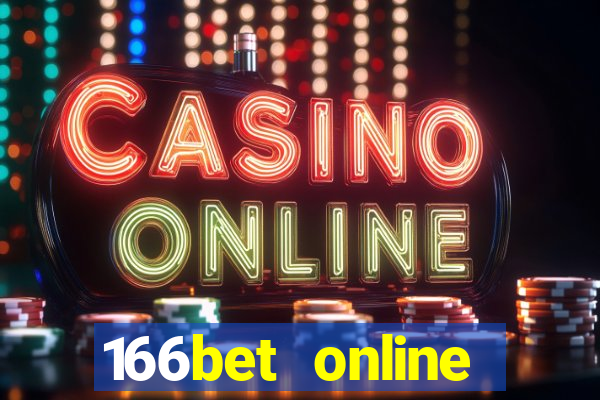 166bet online casino internet gaming