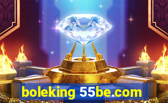 boleking 55be.com