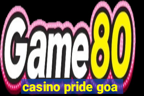 casino pride goa