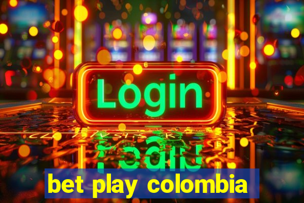 bet play colombia