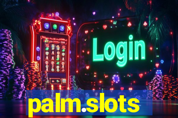 palm.slots