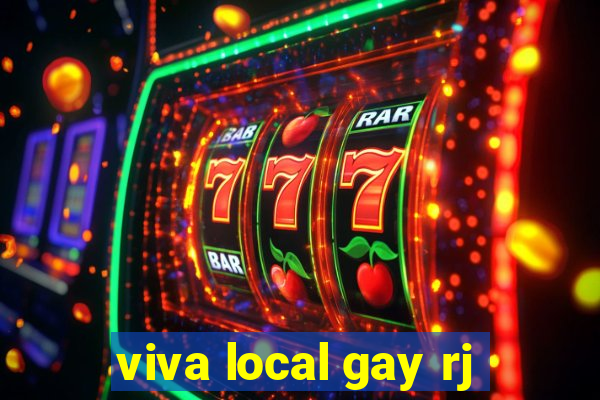 viva local gay rj