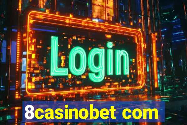 8casinobet com