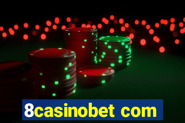 8casinobet com