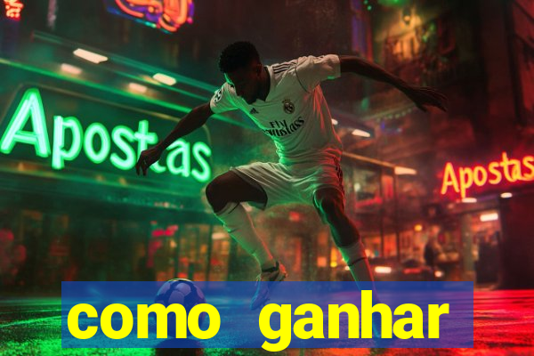 como ganhar dinheiro jogo do tigrinho