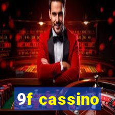 9f cassino